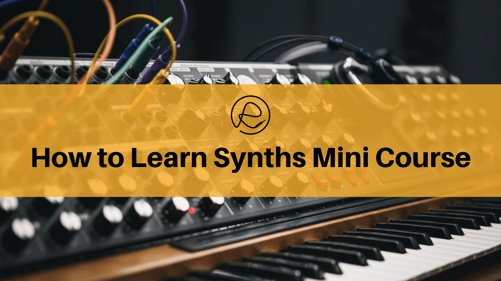Synths Mini Course Cover
