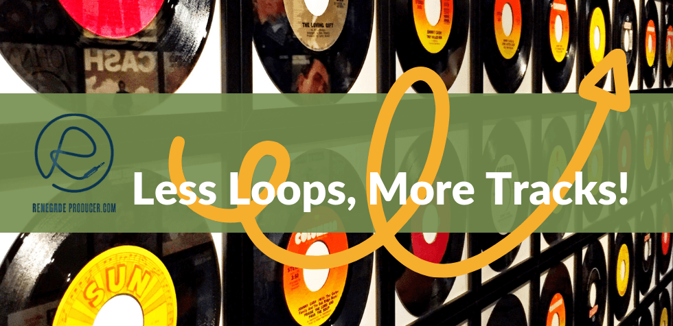 Make Track Not Loops Hero Image